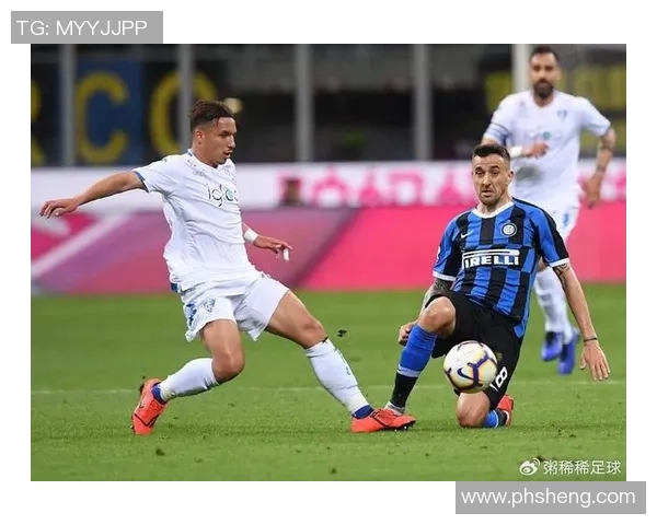 恩波利与国米精彩对决视频直播全程回顾与分析