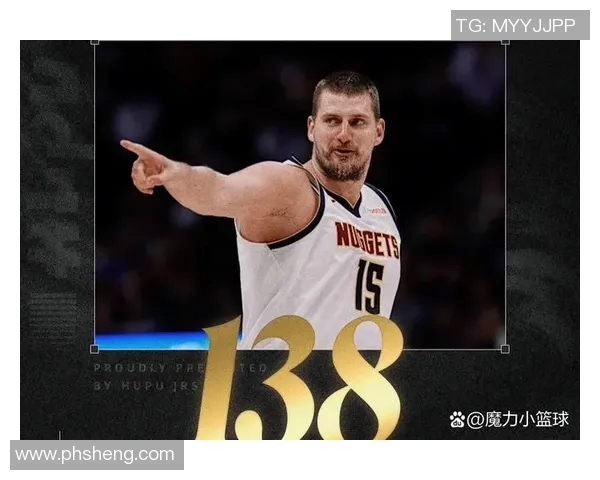 约基奇三双创历史新高掘金锁定西部第一荣耀时刻 约基奇三双创历史新高掘金锁定西部第一荣耀时刻