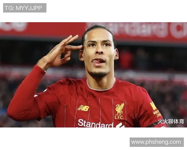 范戴克的传奇之路：从默默无闻到足坛巨星的成长历程