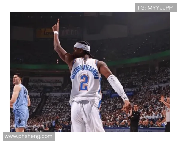 谢伊吉尔杰斯亚历山大如何在NBA赛场上崭露头角与成就辉煌
